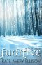 [The Frost Chronicles 4.5] • Fugitive: A Frost Story